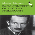 Heidegger, Martin - Basic Concepts of Ancient Philosophy (Indiana, 2008)