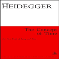 Heidegger, Martin - Concept of Time, The (Continuum, 2011)