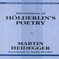 Heidegger, Martin - Elucidations of Holderlins Poetry (Prometheus, 2000)